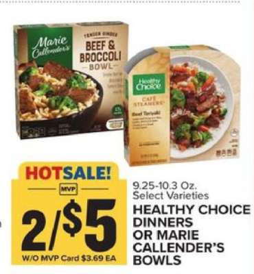 Healthy Choice Dinners or Marie Callender’s Bowls