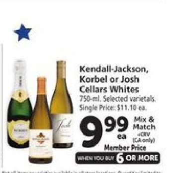 Kendall-Jackson, Korbel or Josh Cellars Whites