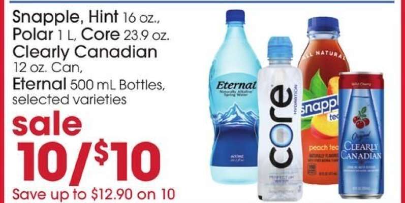 Snapple, Hint, Polar, Core, Clearly Canadian, Eternal