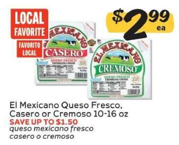 El Mexicano Queso Fresco Casero or Cremoso