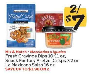Fresh Cravings Dips, Snack Factory Pretzel Crisps, La Mexicana Salsa