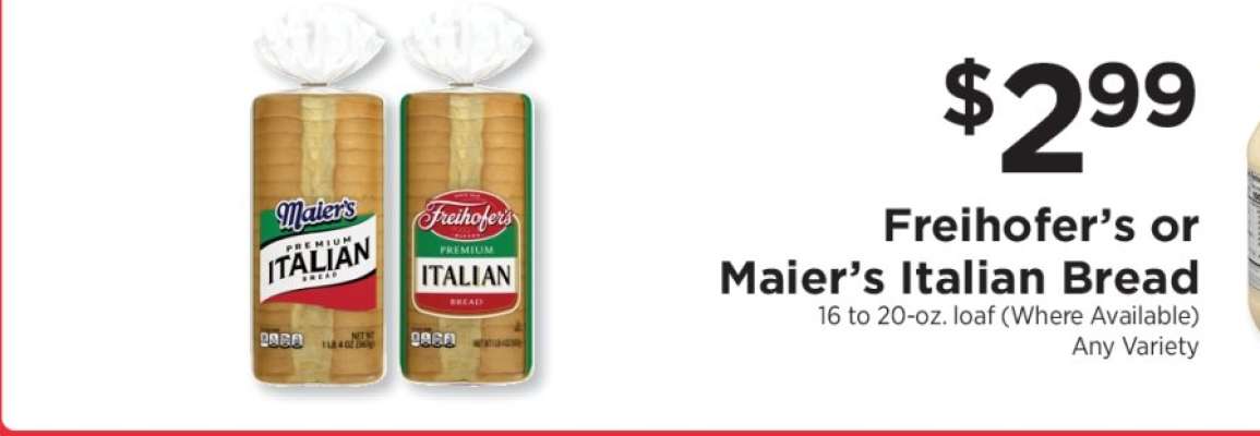 Freihofer's or Maier's Italian Bread