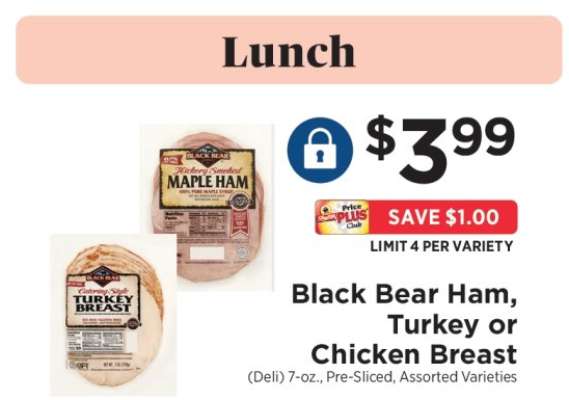 Black Bear Ham, Turkey or Chicken Breast