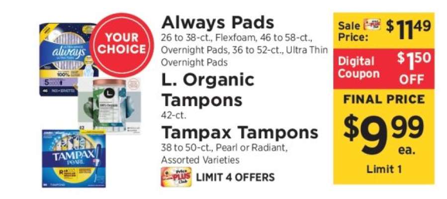 Always Pads, L. Organic Tampons, Tampax Tampons