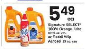 Signature SELECT 100% Orange Juice or Reddi Wip Aerosol