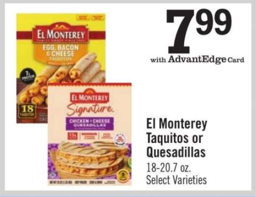 El Monterey taquitos or quesadillas