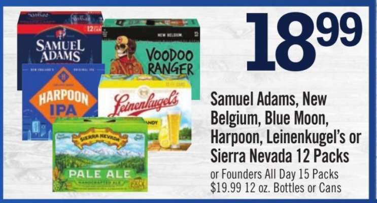 Samuel Adams, New Belgium, Blue Moon, Harpoon, Leinenkugel’s or Sierra Nevada 12 Packs