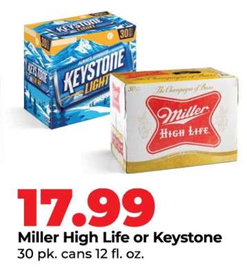 Miller High Life or Keystone