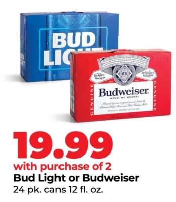 Bud Light or Budweiser*