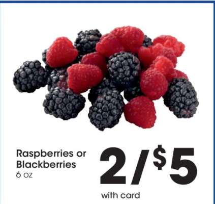 Raspberries or Blackberries