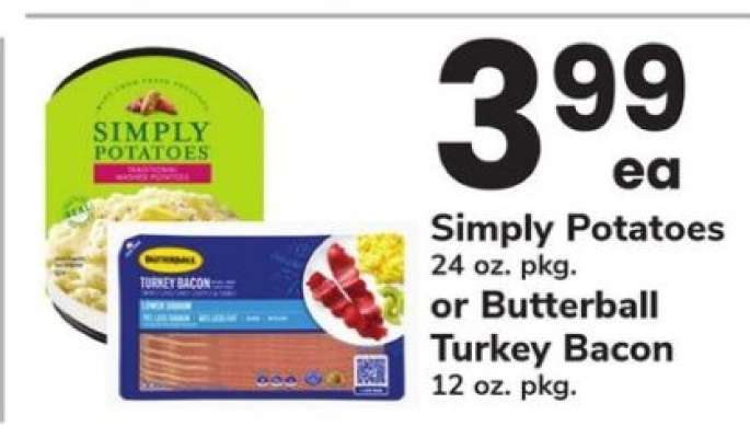 Simply Potatoes or Butterball Turkey Bacon
