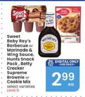 Sweet Baby Ray's Barbecue or Marinade & Wing Sauce, Hunts Snack Pack, Betty Crocker Supreme Brownie or Cookie Mix