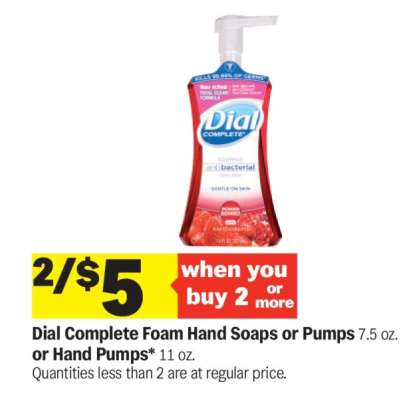 Dial Complete Foam Hand Soaps or Pumps