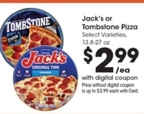 Jack's or Tombstone Pizza