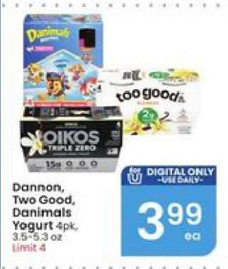 Dannon, Two Good, Danimals Yogurt
