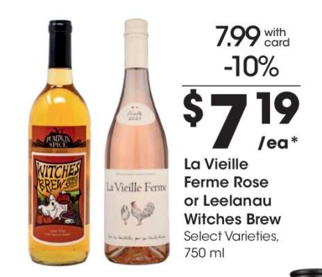 La Vieille Ferme Rose or Leelanau Witches Brew