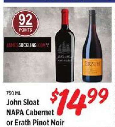 John Sloat NAPA Cabernet or Erath Pinot Noir