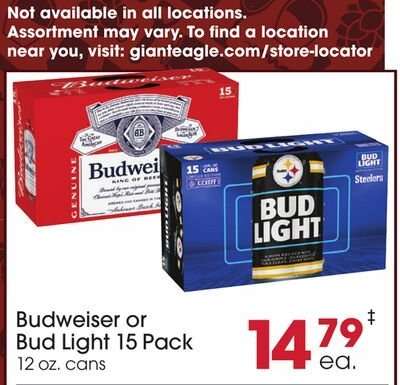 Budweiser or Bud Light 15 Pack