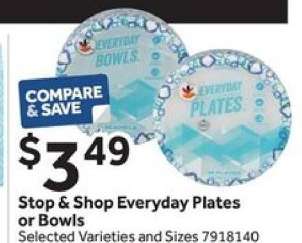 Stop & Shop Everyday Plates or Bowls