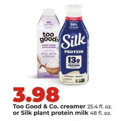 Too Good & Co. creamer or Silk plant protein milk