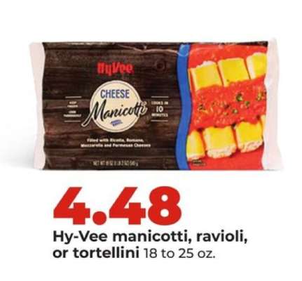 Hy-Vee manicotti, ravioli or tortellini