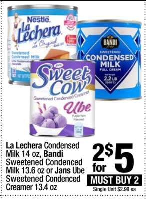 La Lechera Condensed Milk 14 oz, Bandi Sweetened Condensed Milk 13.6 oz or Jans Ube Sweetened Condenced Creamer 13.4 oz