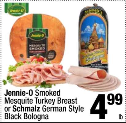 Jennie-O Smoked Mesquite Turkey Breast or Schmalz German Style Black Bologna
