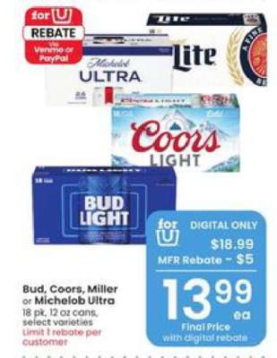 Bud, Coors, Miller or Michelob Ultra