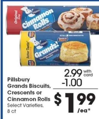 Pillsbury Grands Biscuits, Crescents or Cinnamon Rolls