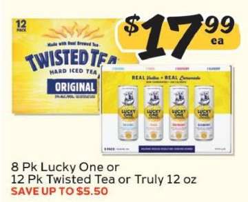 8 Pk Lucky One or 12 Pk Twisted Tea or Truly 12 oz