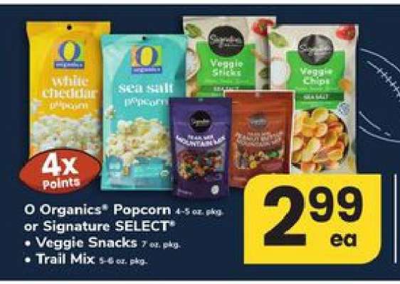 O Organics Popcorn or Signature SELECT