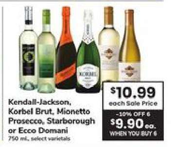 Kendall-Jackson, Korbel Brut, Mionetto Prosecco, Starborough or Ecco Domani