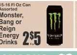 Monster, Bang or Reign Energy Drinks