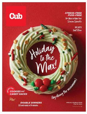 Cub Foods - Holiday to the Max!