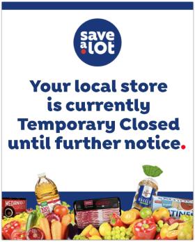 Save a Lot - Temp Closed        